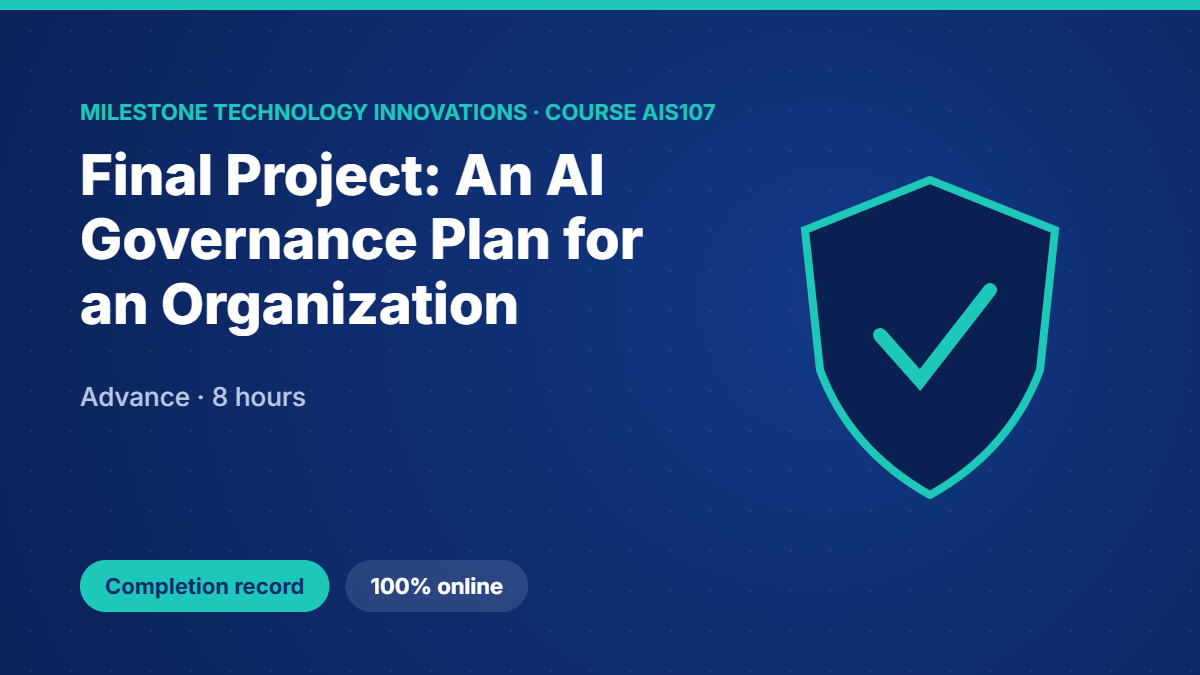 AIS107 · Final Project: An AI Governance Plan for an Organization