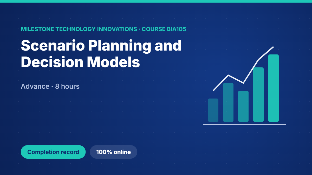 BIA105 · Scenario Planning and Decision Models