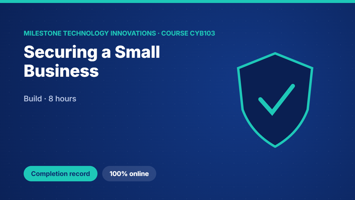 CYB103 · Securing a Small Business