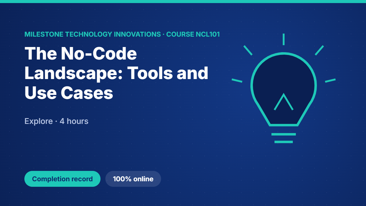 NCL101 · The No-Code Landscape: Tools and Use Cases