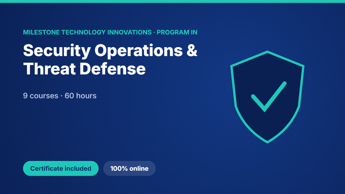 Program in Security Operations & Threat Defense
